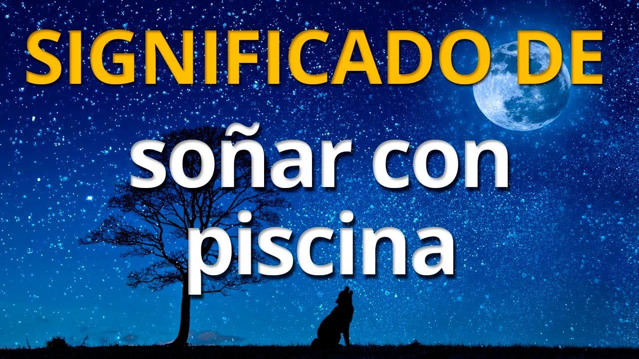 una piscina sin agua que significa este sueno